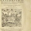La Venerie et Fauconnerie de Iaques dv Fouilloux, Jean de Franchieres, & autres divers autheurs. Reveuës, corrigees & augmentees de chasses non encores par cy devant impriméees. Par I. D. S. Gentil-homme P. [Jean de Sansicquet] – Image 5