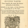 Le Mercure Indien, ou le Trésor des Indes. Première partie dans laquelle est traitté de l’Or, de l’Argent & du Vif-argent, de leur Formation, de leur Origine, de leur Usage & de leur Valeur. Avec une explication sommaire des Titres de l’Or & de l’Argent, & de leur Affinage. Dédié à Monseigneur Le Tellier.- [Suivi de] : Le Mercure Indien ou le Trésor des Indes, seconde partie. Dans laquelle est traitté des Pierres précieuses, & des Perles. Ensemble de leur origine, de leur formation, de leur usage, & de leur valeur. Avec un Traitté sommaire des autres Pierres moins précieuses, sçavoir de l’Agathe, du Iaspe, du Lapis & autres. Et mesmes des Pierres plus communes, telles que le Corail, le Crystal, l’Ambre & le Bezoard.