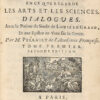 Paralelle des Anciens et des Modernes en ce qui regarde les arts et les sciences. Dialogues. Avec le Poëme du Siècle de Louis le Grand, Et une Epistre en vers sur le Génie. Par M. Perrault de l’Académie Françoise (Tome premier) – L’Éloquence (tome II) – La Poésie (tome III) – L’Astronomie, la Géographie, la Navigation, la Guerre, la Philosophie, la Musique et la Médecine (tome IV). - Image 2