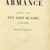 Armance ou quelques scènes d’un salon de Paris avec une préface par Charles Monselet. - Image 2