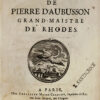 Histoire de Pierre d’Aubusson grand-maistre de Rhodes. - Image 2