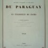 Physische, wirtschaftliche und politische Geschichte von Paraguay und den Niederlassungen der Jesuiten [...] Werk begleitet von einem Atlas, Beweisstücken und einer Bibliographie. – Bild 4