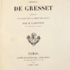 Ausgewählte Werke von Gresset, vorangestellt ein Essay über sein Leben und seine Schriften von M. Campenon. – Bild 2