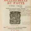 De Jure Belli ac Pacis Libri tres.