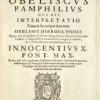 Obeliscus Pamphilius, hoc est, interpretatio Nova & hucusque intentata Obelisci hieroglyphici…