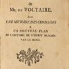 Le Micromégas de Mr. De Voltaire. Avec une histoire des croisades & un nouveau plan de l’histoire de l’esprit humain.