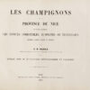 Les champignons de la province de Nice et principalement les espèces comestibles, suspectes ou vénéneuses dessinés d’après nature et décrits. – Image 7