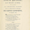 La Reconstruction de l’Eglise Sainte Geneviève [Le Panthéon]. Ode, présentée au Roi, le 2 juillet 1755. A Louis XV le Bien-Aimé, posant la première pierre de la nouvelle Eglise de Sainte Geneviève, le 6 septembre 1764. - Image 4