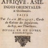 Voyages en Afrique, Asie, Indes orientales, & Occidentales… divisez en six livres, & enrichis de Figures. – Image 6