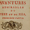 Le masque de fer ou les Avantures admirables du pe8re et du fils (six parties). - Imagen 2