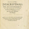 Plusieurs descriptions des accoutremens tant des magistrats et officiers de la Porte de l’Empereur des Turcs que des peuples assujettis à son Empire. Avec les figures représentant le tout au naturel, tirées des Medailles antiques & descriptions de eux qui ont frequenté parmy ces nations, ou des bons Autheurs qui en ont écrit. - Image 7