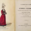 Galerie française de femmes célèbres par leurs talens, leur rang ou leur beauté. Portrait en pied, dessinés par M. Lanté, la plupart d’après des originaux inédits ; gravés par M. Gatine, et coloriés ; avec des notices biographiques et des remarques sur les habillemens. - 이미지 7