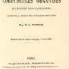 Mémoire sur les corpuscules organisés qui existent dans l’atmosphère. Examen de la doctrine des générations spontanées. Extrait des Annales de Chimie et de Physique, 3e serie, t. 64.