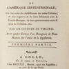 Recherches historiques et politiques sur les Etats-Unis de l’Amérique septentrionale, où l’on traite des établissemens des treize Colonies, de leurs rapports & de leurs dissentions avec la Grande-Bretagne, de leur gouvernemens avant & après la révolution, &c. Par un citoyen de Virginie. Avec quatre Lettres d’un Bourgeois de New-Heaven sur l’unité de la législation.