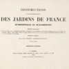 Constructions, plans et décorations des Jardins de France, d’Angleterre et d’Allemagne. Recueil contenant des Plans de Jardins connus, extrêmement pittoresques, des projets non moins satisfaisans, des élévations de fabriques de tout genre d’architecture, égyptienne, chinoise, arabe, turque, gothique, grecque, romaine et française, des ornements analogues et des détails essentiels pour l’exécution, avec texte explicatif en trois langues. Composé de 96 planches. - 图片 3