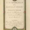 Uniformes de l’infanterie française, suivant le Règlement arrêté par le Roy le 25 Avril 1767. - Image 5