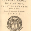 Les Œuvres de Clément Marot de Cahors, valet de chambre du Roy. Reveuës & augmentées de nouveau. – Bild 2