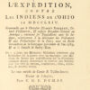 Relation Historique de l’Expédition, contre les Indiens de l'Ohio en MDCCLXIV. Commandée par le Chevalier Henry Bouquet, Colonel d'Infanterie, & ensuite Brigadier- Général en Amérique ; contenant ses Transactions avec les Indiens, relativement à la délivrance des Prisonniers & aux Préliminaires de la Paix ; avec un Récit introductoire de la Campagne précédente de l’an 1763, & de la Bataille, de Bushy-Run. On y a joint des Mémoires Militaires contenant des Réflexions sur la guerre avec les Sauvages : une Méthode de former des établissemens sur la Frontiere : quelques détails concernant la contrée des Indiens : avec une liste de nations, combattans, villes, distances, & diverses routes. Le tout enrichi de Cartes & Tailles-douces. Traduit de l'Anglois, Par C. G. F. Dumas. - 图片 5