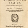 Grammatica Arabica, quinque libris methodice explicata. A Thomas Erpenio, Arabica, Persicae, etc. - Image 2