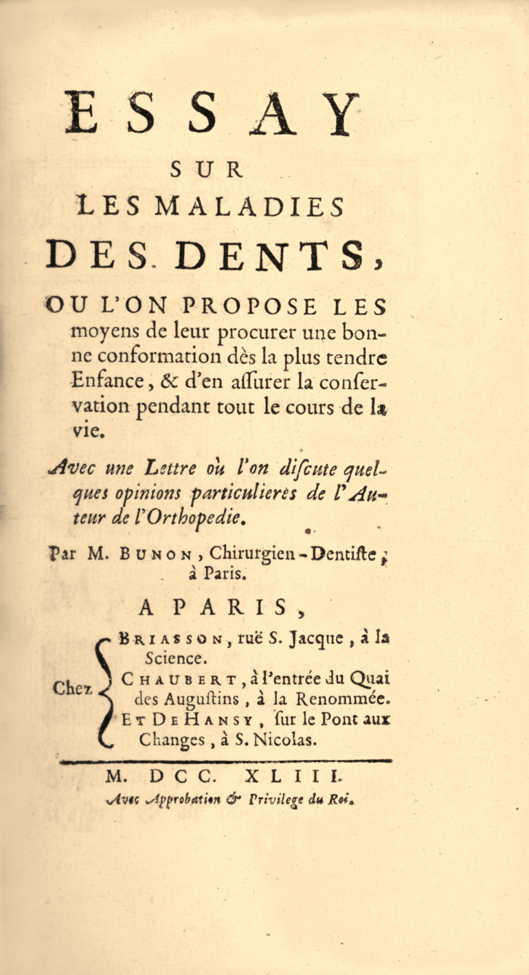 Essay sur les maladies des dents, ou l’on propose les moyens de leur procurer une bonne conformation dès la plus tendre Enfance, & d’en assurer la conservation pendant tout le cours de la vie. Avec une Lettre où l’on discute quelques opinions particulieres de l’Auteur de l’Orthopedie. – Image 3