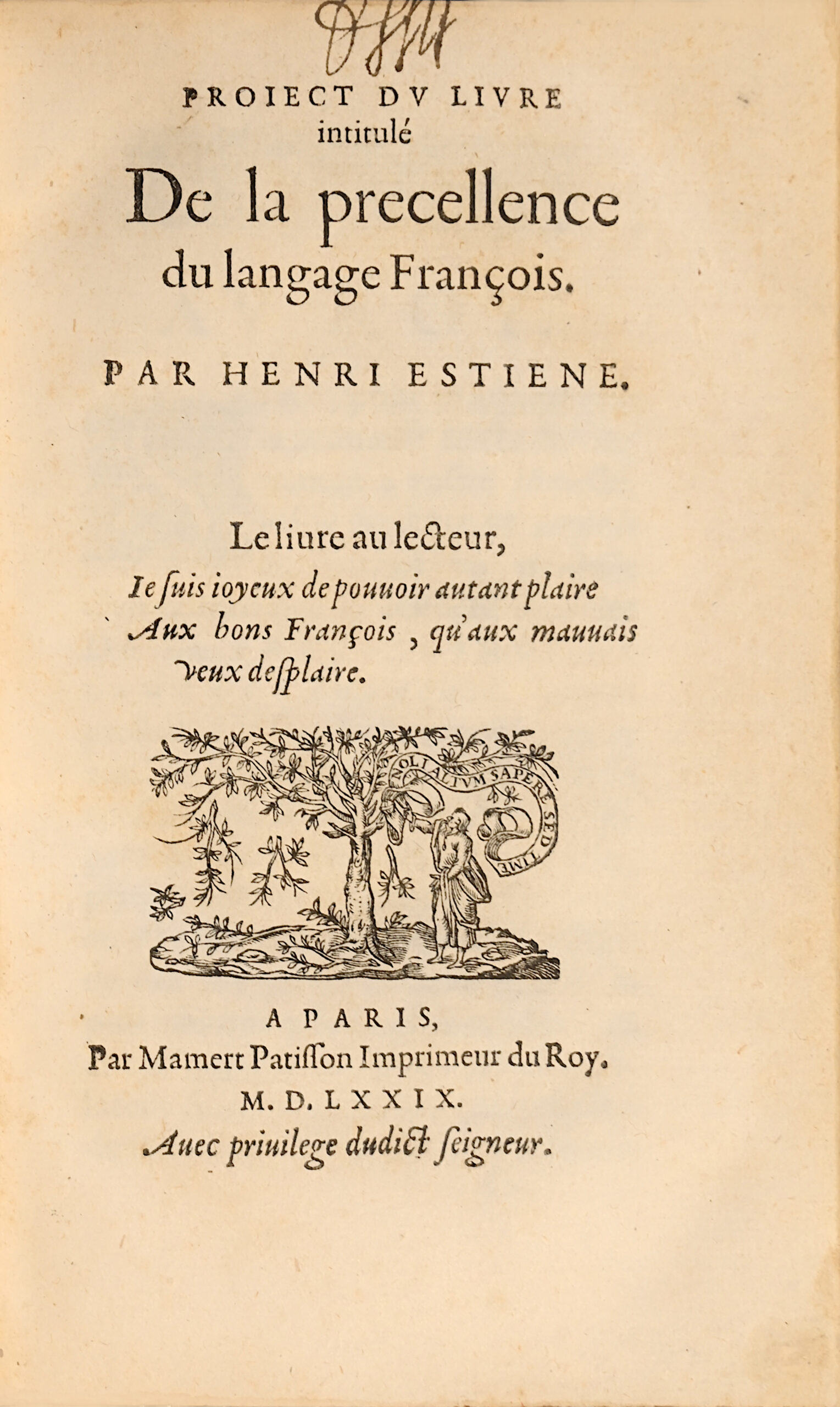 Project du livre intitulé De la precellence du langage François. Le livre au lecteur, je suis joyeux de pouvoir autant plaire Aux bons François, qu'aux mauvais veux desplaire. - Image 2